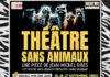 Théâtre sans-animaux