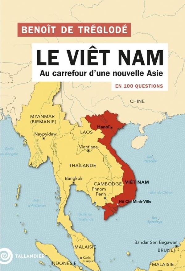Le Vietnam, au carrefour d’une nouvelle Asie
